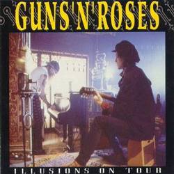 Guns N' Roses : Illusions on Tour